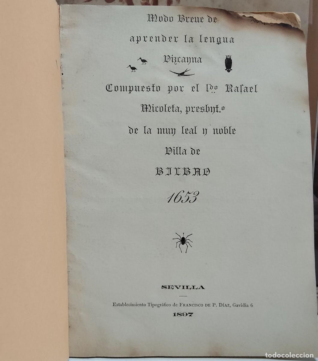 Manuscritos antigos: MODO BREVE DE APRENDER LA LENGUA VIZCAINA, RAFAEL MICOLETA , 1897