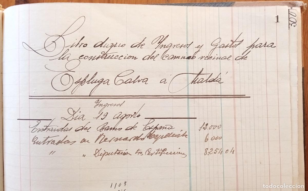 Manuscritos antiguos: Construcci&oacute; del cam&iacute; de lEspluga Calba a Mald&agrave; (Lleida). llibre comptable (any 1930). - Foto 1