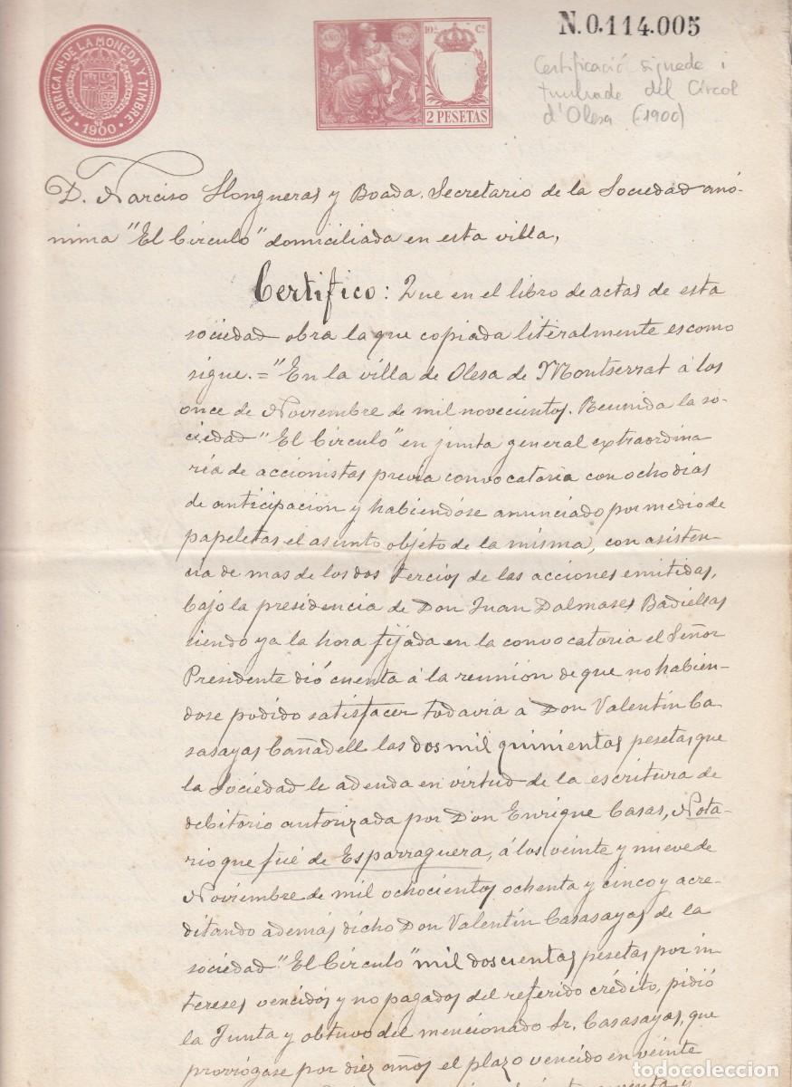 Manuscritos antiguos: 1900 CERTIFICADO DEL LIBRO DE ACTAS LA SOCIEDAD EL C&Iacute;RCULO DE OLESA DE MONTSERRAT - Foto 1