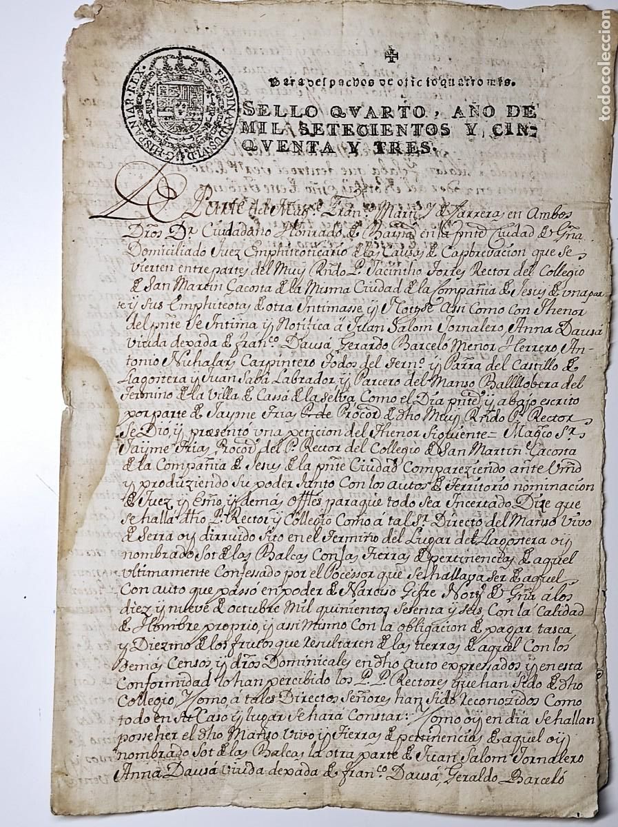 Ancient Manuscripts: LLAGOSTERA (GIRONA) A&Ntilde;O 1753 - CUESTI&Oacute;N COBRO DIEZMOS TERRENO - (2) SELLO 4&ordm; DESPACHOS OFICIO