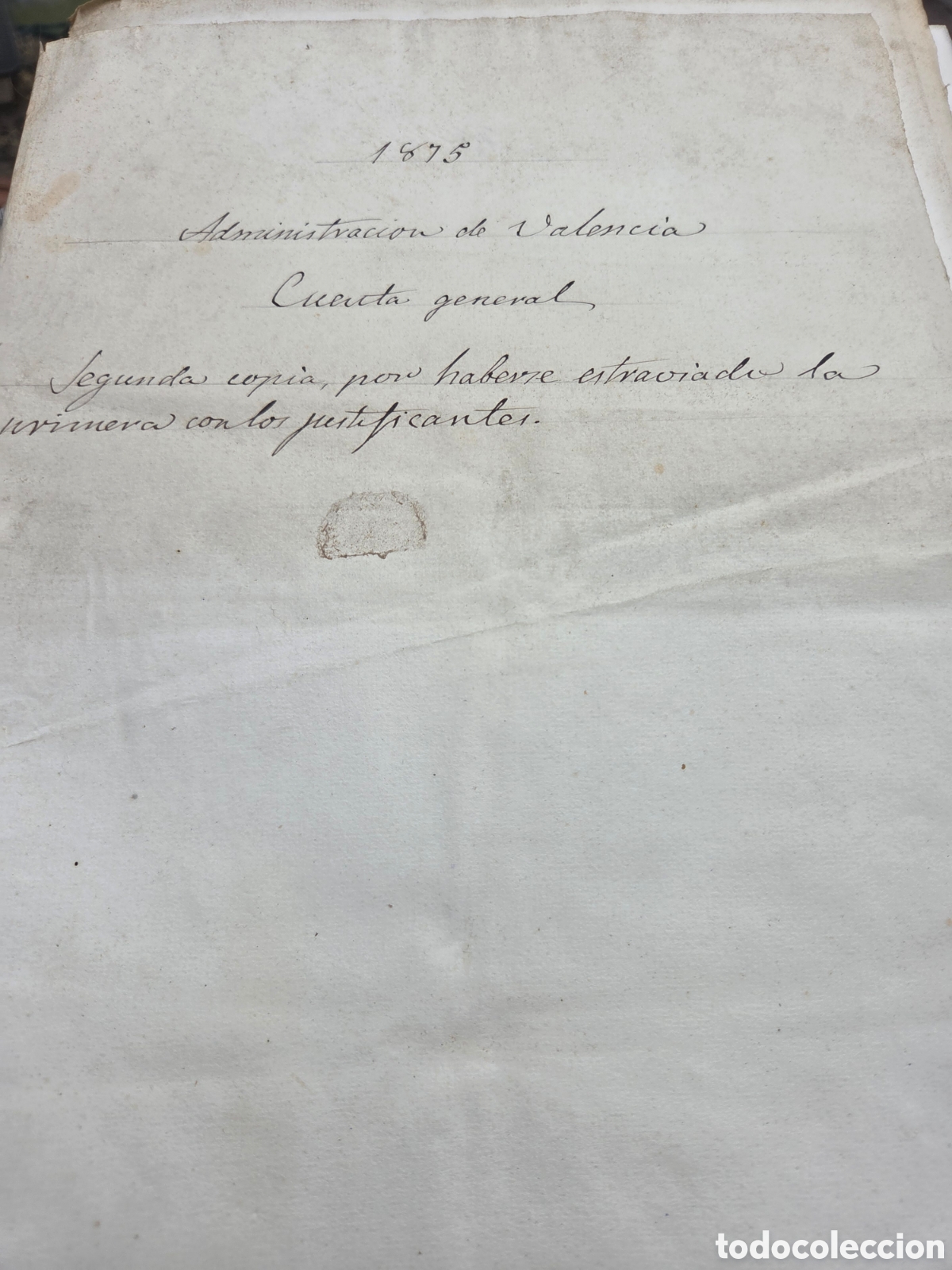 Manuscritos antiguos: VALENCIA 1875 ADMINISTRACI&Oacute;N CUENTA GENERAL DEL CONDE DE CIRAT