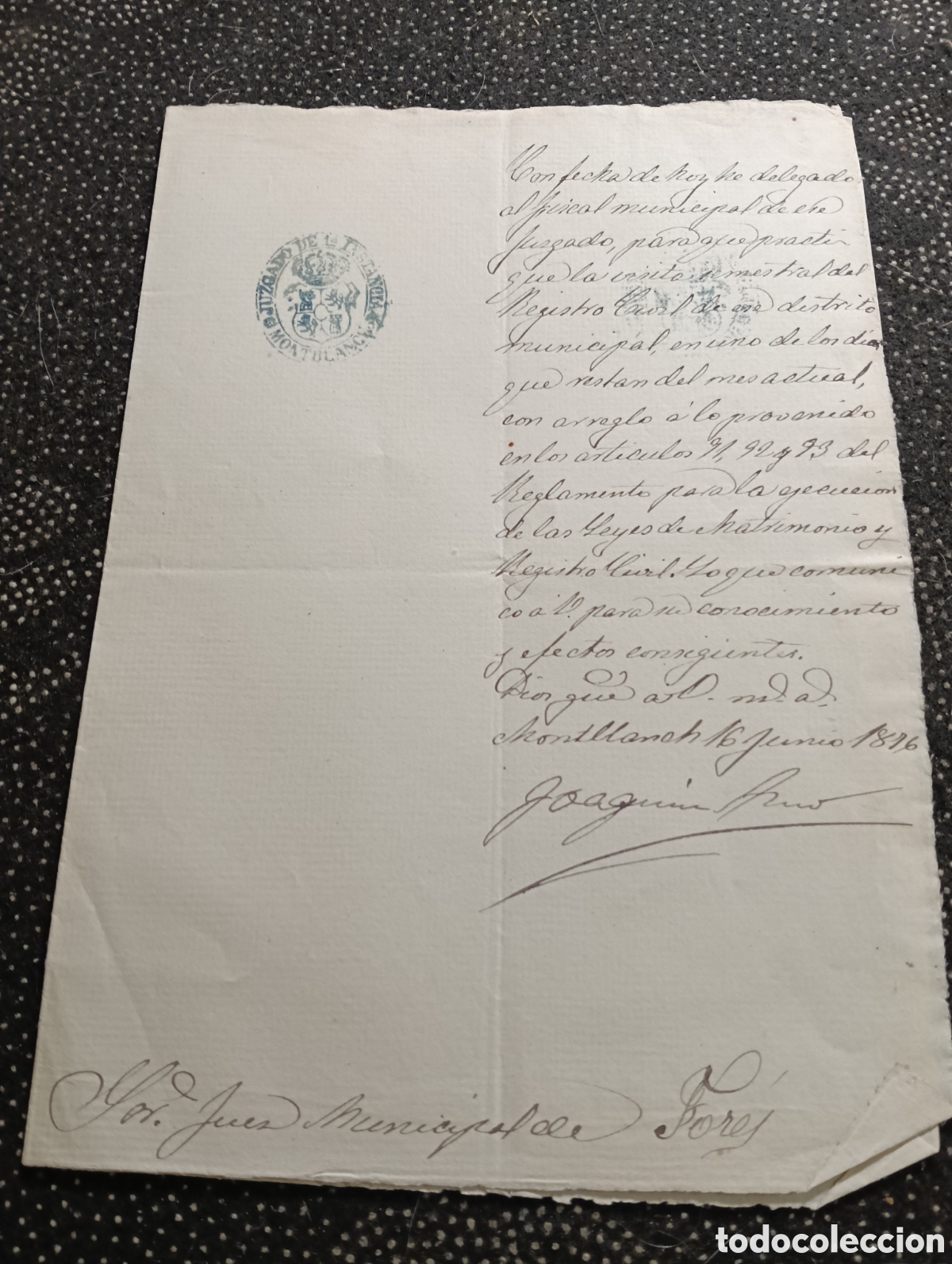 Manuscritos antiguos: 1876 Manuscrito legal antiguo&nbsp;fechado el 16 de junio de 1836 en Montblanc. Fores, Tarragona