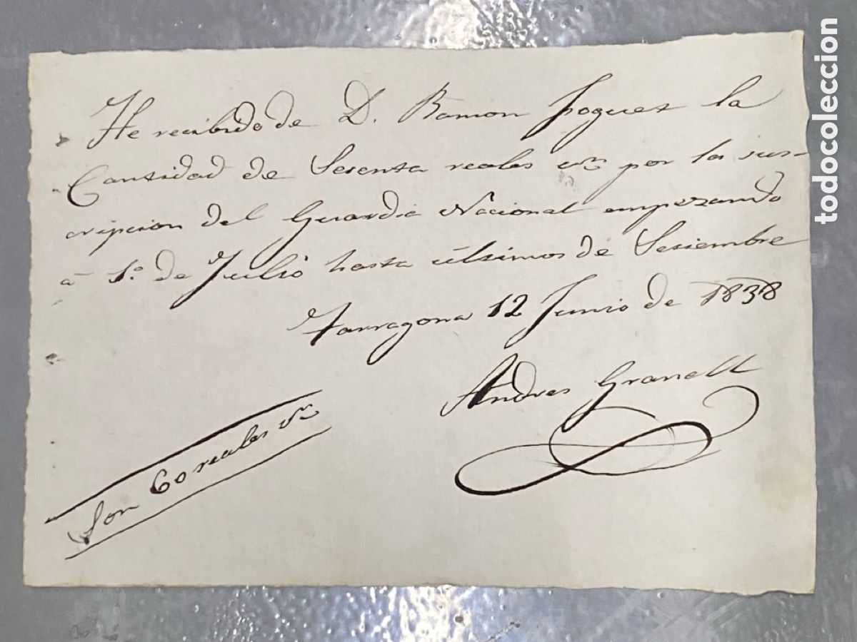 Manuscritos antiguos: Documento manuscritos Tarragona 1838 siglo XIX Recibo Suscripci&oacute;n a la Guardia Nacional 60 reales vn