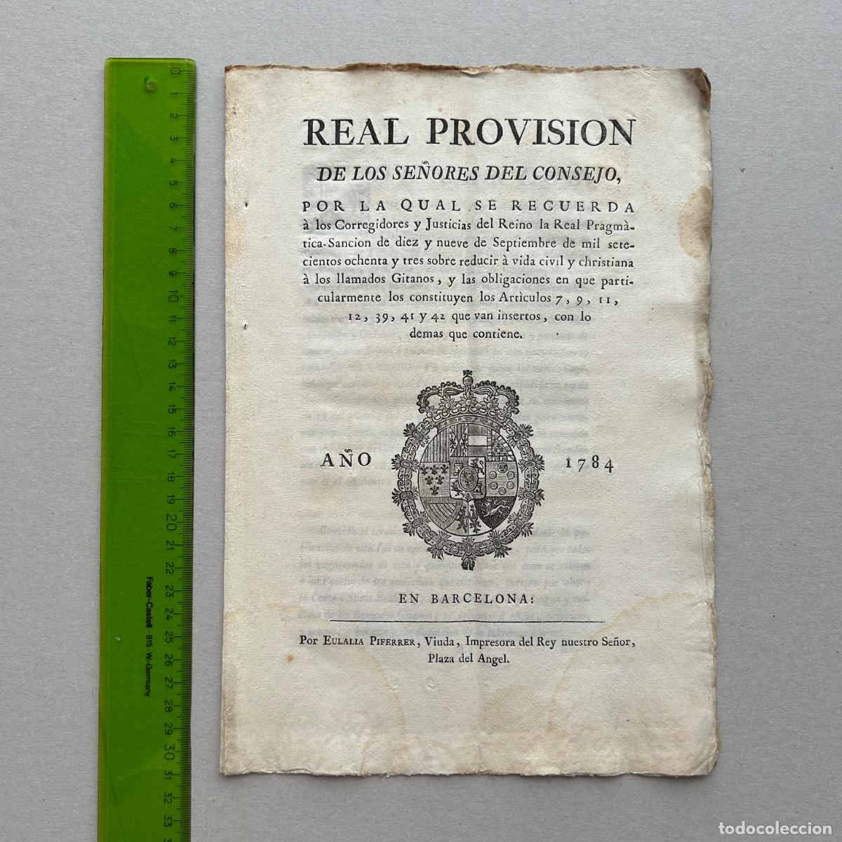 Manuscritos antiguos: Real Provision contra Gitanos a vida civil y cristiana &ndash; A&ntilde;o 1784 Barcelona Imp. Eulalia Piferrer