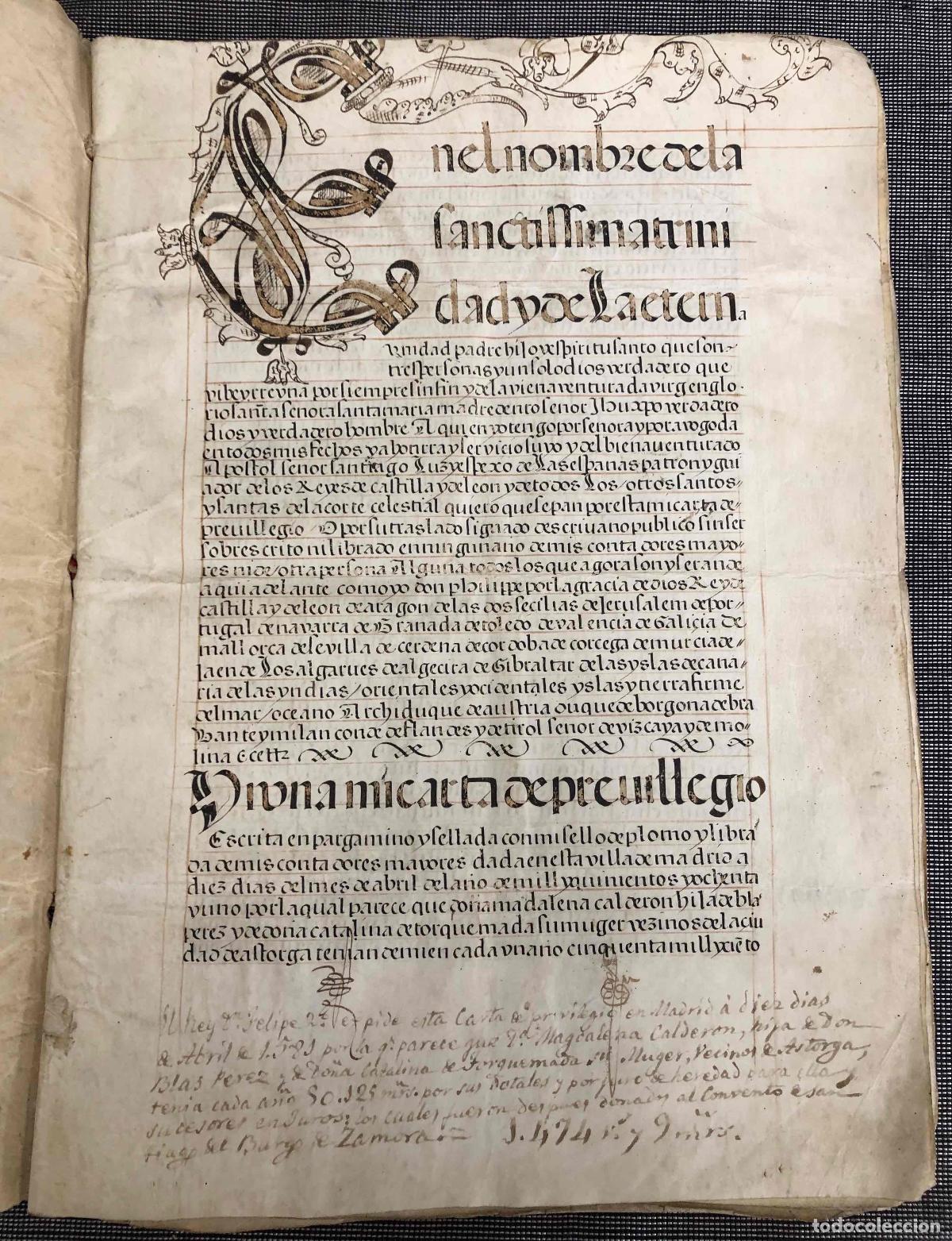 Manuscritos antiguos: CARTA PRIVILEGIO REY FELIPE II SOBRE UNOS JUROS DONADOS AL CONVENTO SANTIAGO DE BURGO DE ZAMORA 1597