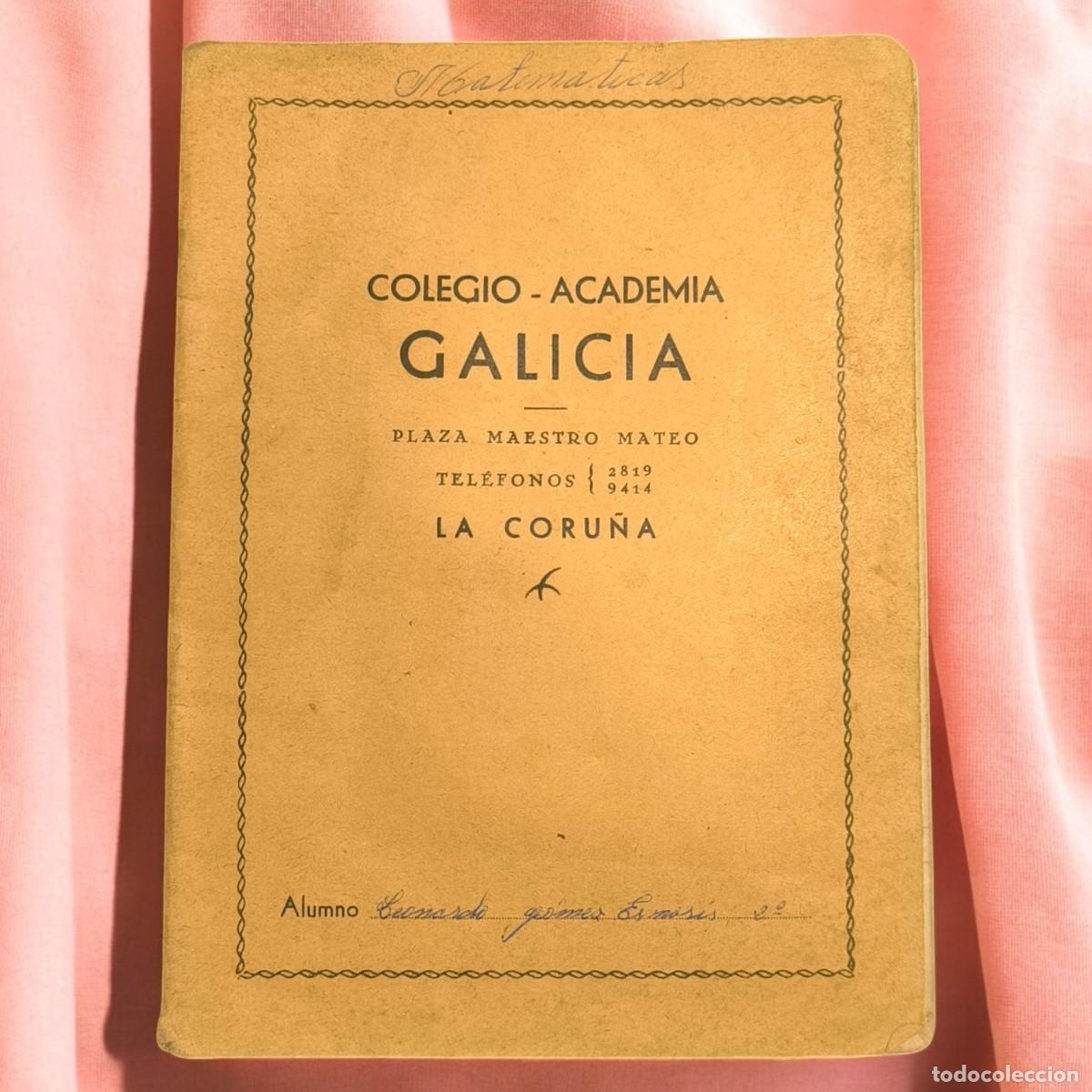 Manuscritos antiguos: Antiguo Cuaderno Escolar De Matem&aacute;ticas Colegio Academia Galicia La Coru&ntilde;a Mediados Siglo XX