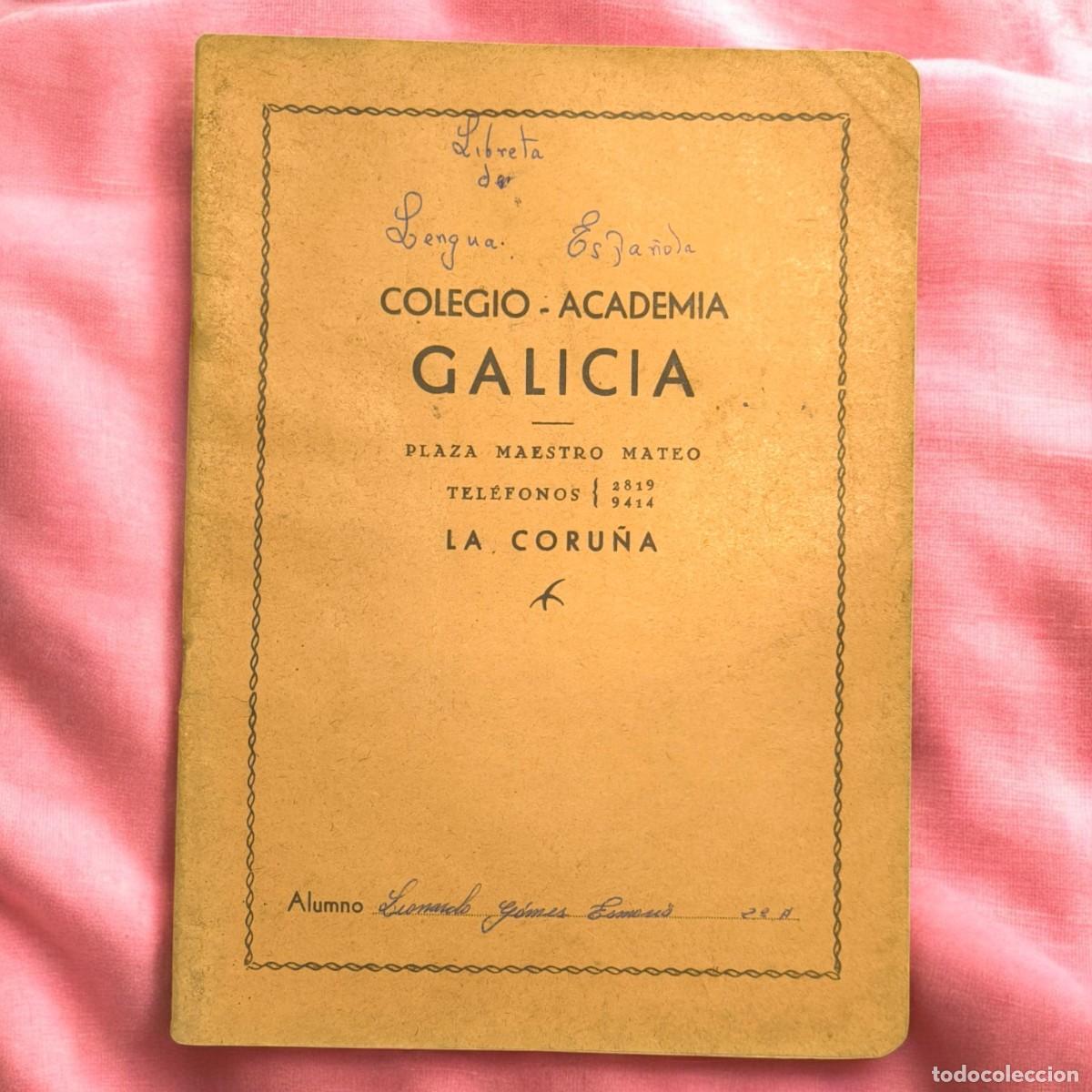 Manuscritos antiguos: Antiguo Cuaderno Escolar De Lengua Espa&ntilde;ola Colegio Academia Galicia La Coru&ntilde;a Mediados Siglo XX
