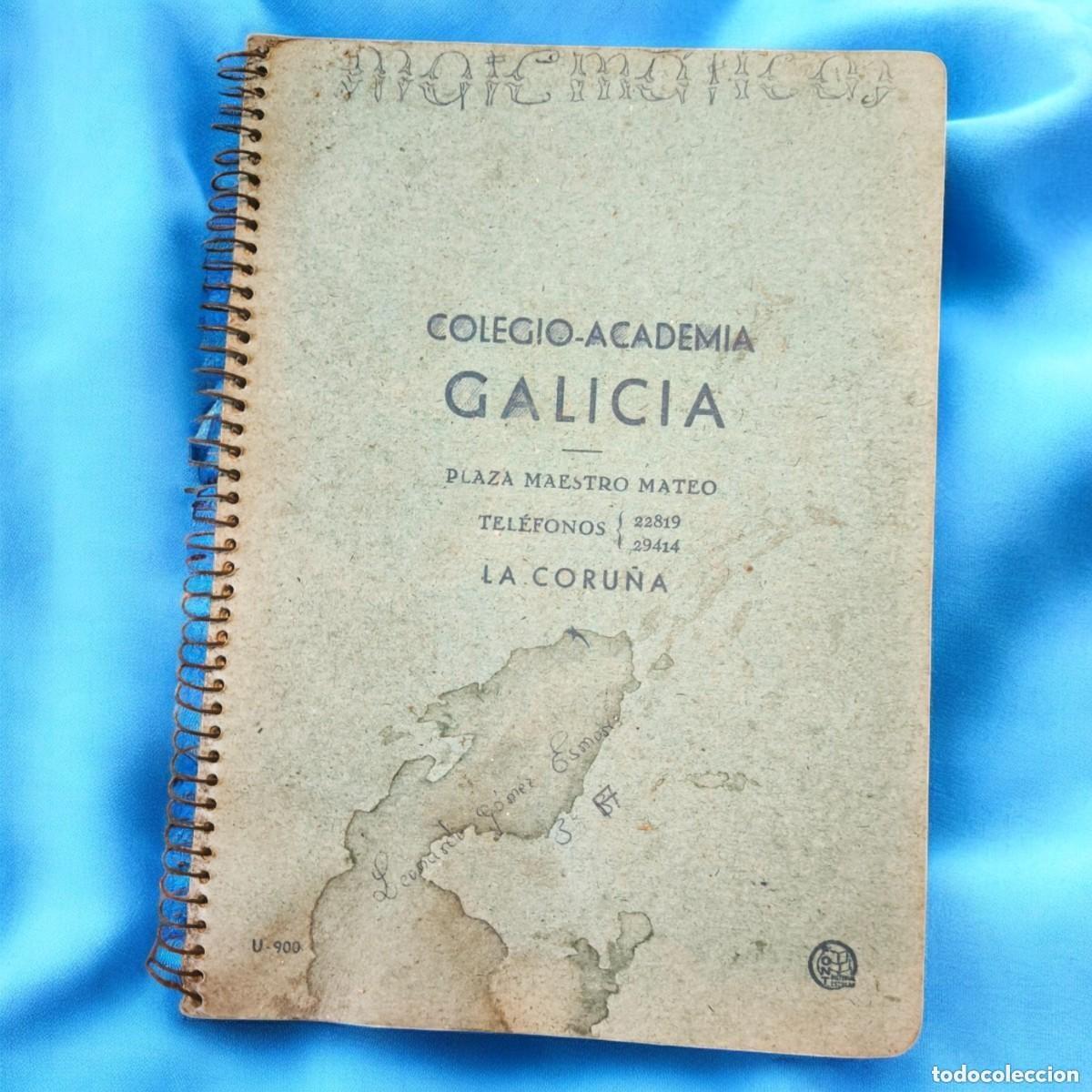 Manuscritos antiguos: Cuaderno Escolar Antiguo Colegio-Academia Galicia La Coru&ntilde;a | A&ntilde;os 50-60 | Manuscrito Original