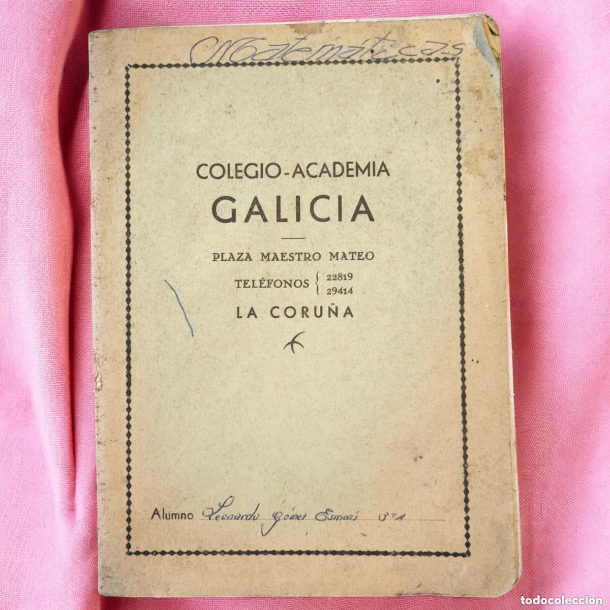 Manuscritos antiguos: Cuaderno Escolar Antiguo Colegio-Academia Galicia La Coru&ntilde;a | Matem&aacute;ticas Manuscritas