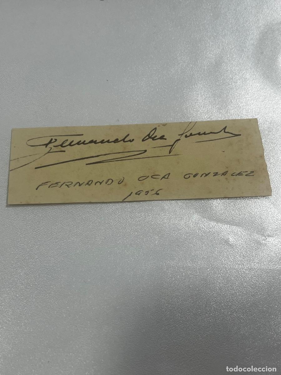 Manuscritos antiguos: SIGNE, AUTOGRAPH, FIRMA, TARJETA FIRMADA POR EL GENERAL DON FERNANDO OCA GONZ&Aacute;LEZ.