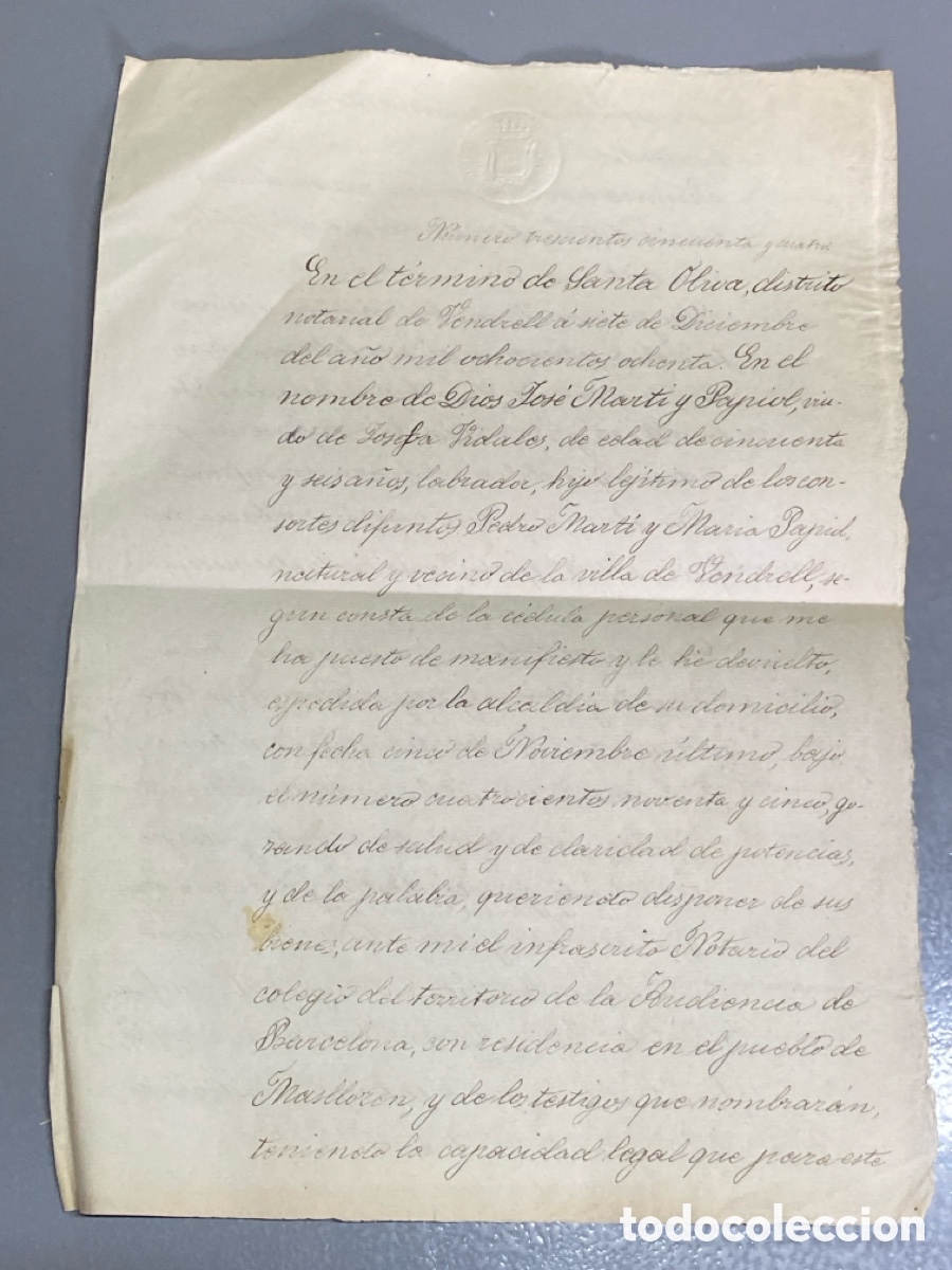 Manuscritos antiguos: 1880 Temino Santa Oliva Villa del Vendrell Otorga testamento Mart&iacute; y Papiol