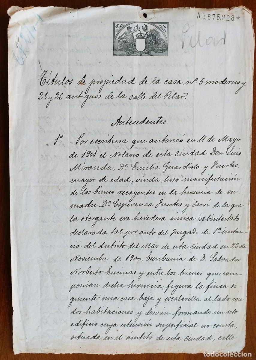 Manuscritos antiguos: VALENCIA A&Ntilde;O 1905 - SELLO 12&ordf; CLASE 10 CENTS - T&Iacute;TULOS PROPIEDAD CASA CALLE PILAR VALENCIA