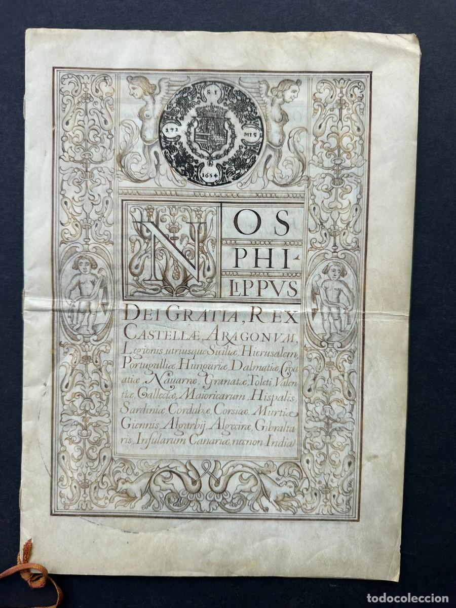 Manuscritos antiguos: 1654 - TITULO DE NOBLE EN FAVOR DE FRANCISCO DE ARENY - FIRMA REAL DE FELIPE IV - BARON DE CLARET