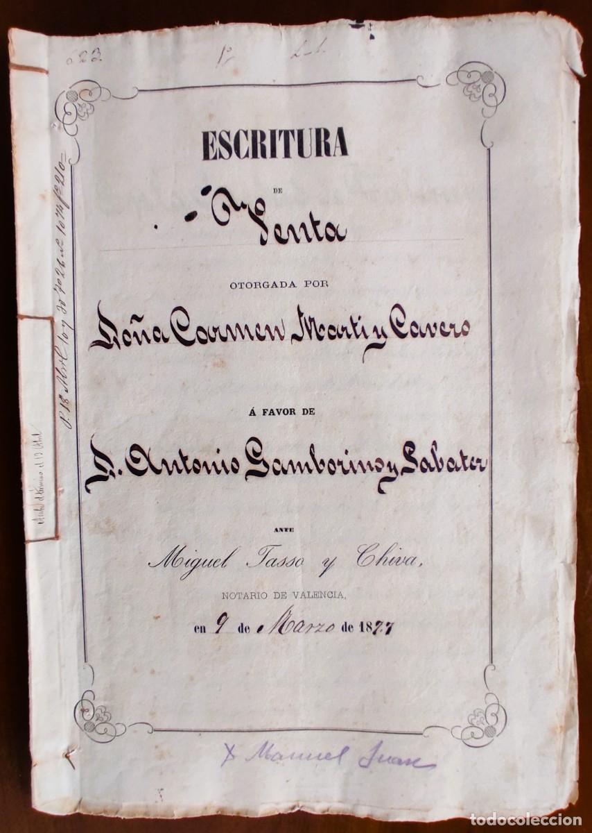 Manuscritos antiguos: VALENCIA A&Ntilde;O 1877 - SELLO 2&ordm; 37 PTAS Y 50 C. + OTROS DOS - ESCRITURA VENTA CASA CALLE PILAR VALENCIA