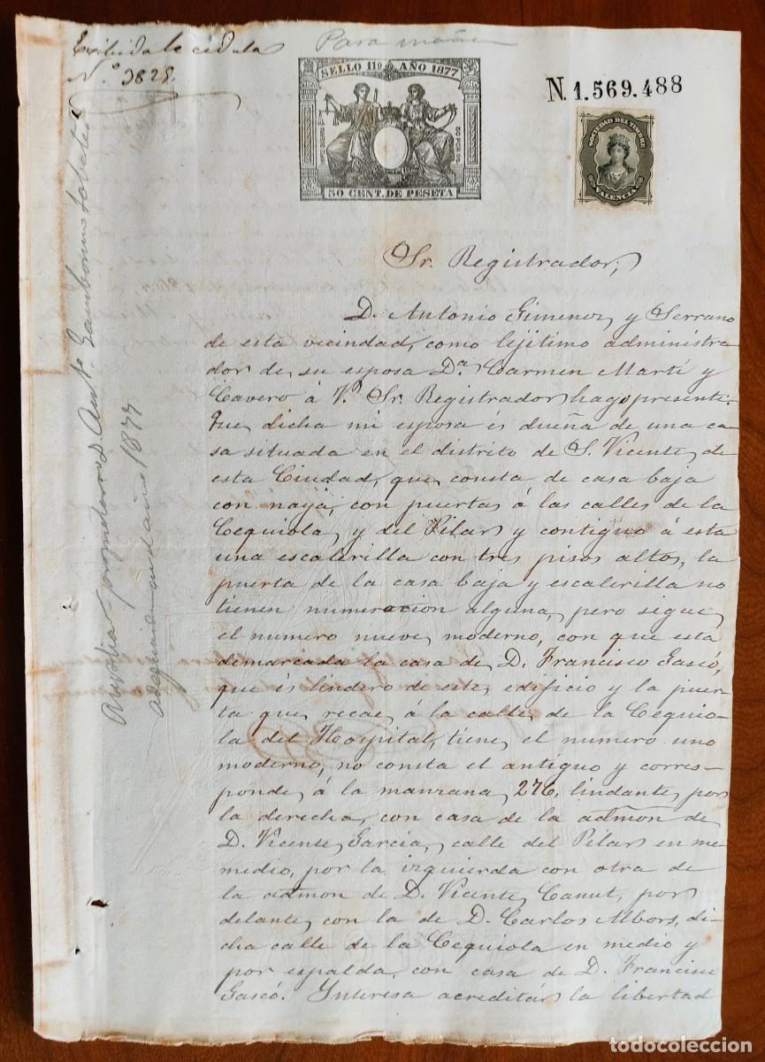 Manuscritos antiguos: VALENCIA A&Ntilde;O 1877 - SELLO 11&ordm; 50 CENT. DE PESETA - CERTIFICACI&Oacute;N PROPIEDAD CASA CALLE PILAR VALENCIA