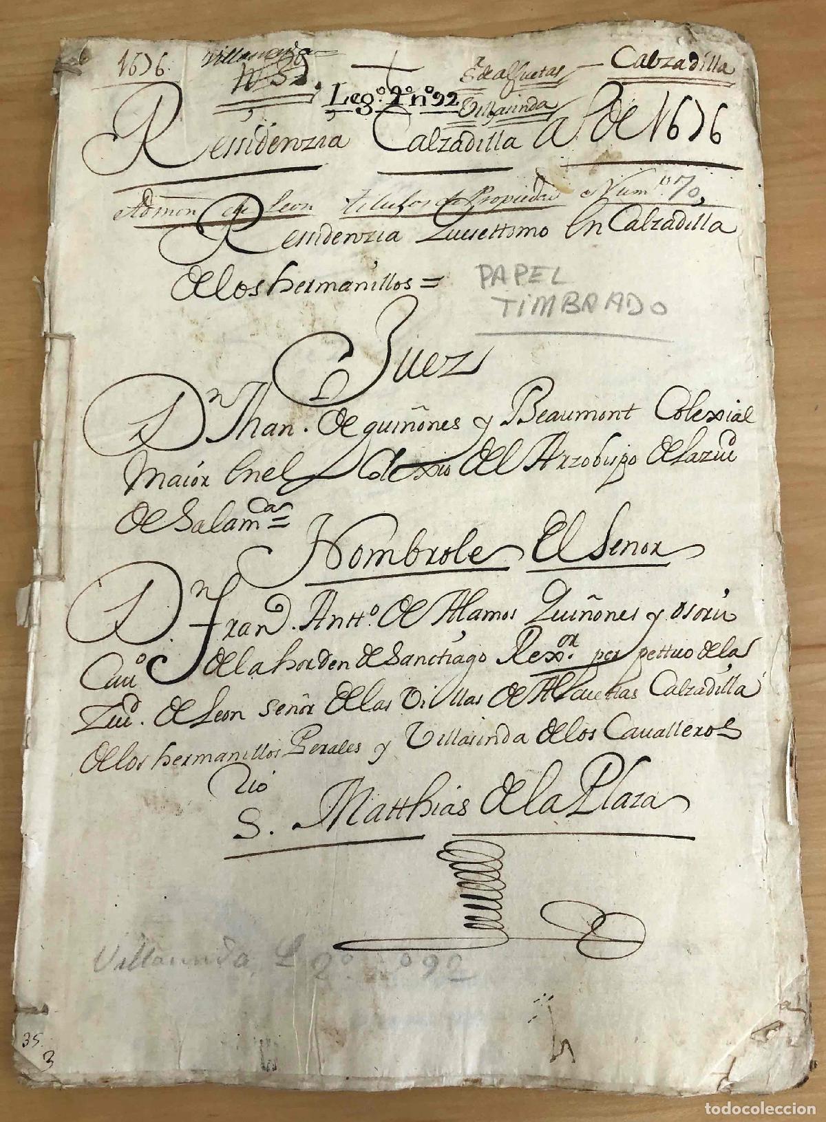 Manuscritos antiguos: TITULOS DE PROPIEDAD RESIDENCIA EN CALZADILLA DE LOS HERMANILLOS, LEON, A&Ntilde;O 1676