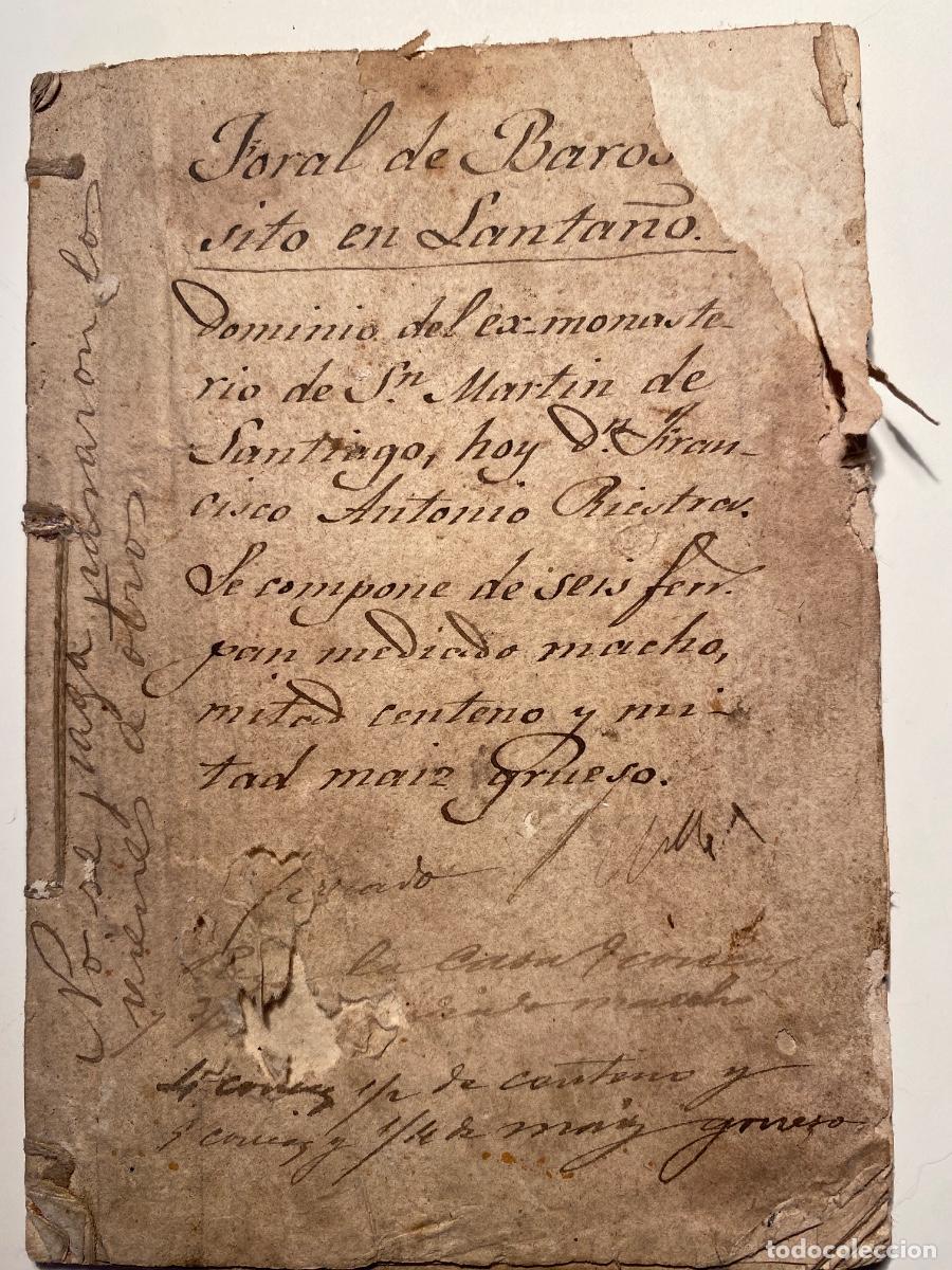 Manuscritos antiguos: Foral de Barosa sito en Lanta&ntilde;o dominio del ex Monasterio de San Martin Pinario de Santiago.