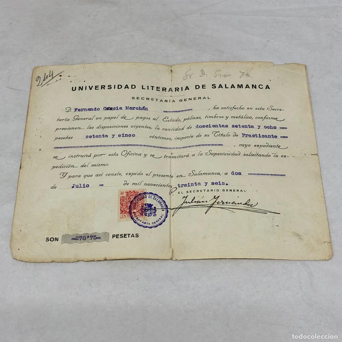 Manuscritos antiguos: DOCUMENTO - UNIVERSIDAD LITERARIA DE SALAMANCA - FIRMADO POR EL SECRETARIO GENERAL - 1936 / 1156