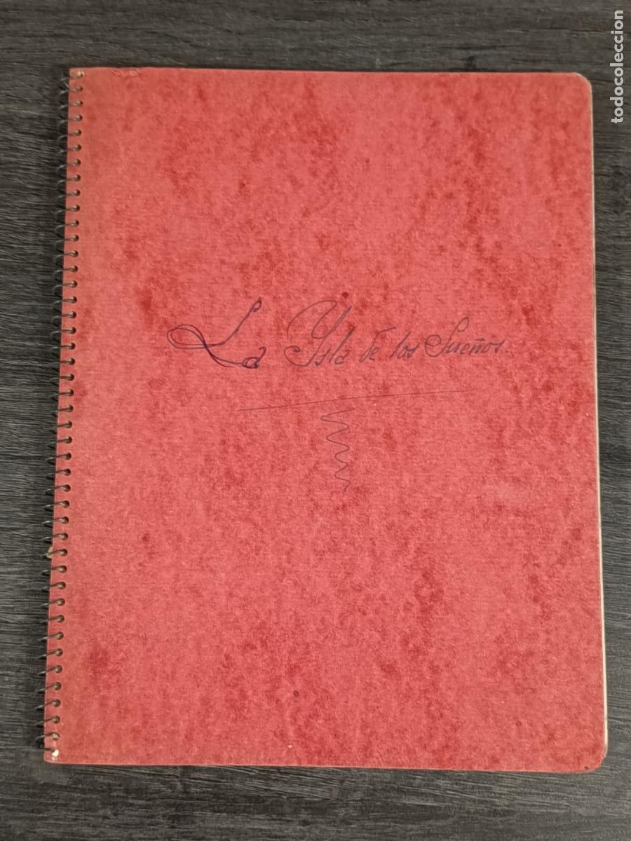 Manuscritos antiguos: MANUSCRITO IN&Eacute;DITO DE EDUARDO AUN&Oacute;S. La isla de los sue&ntilde;os