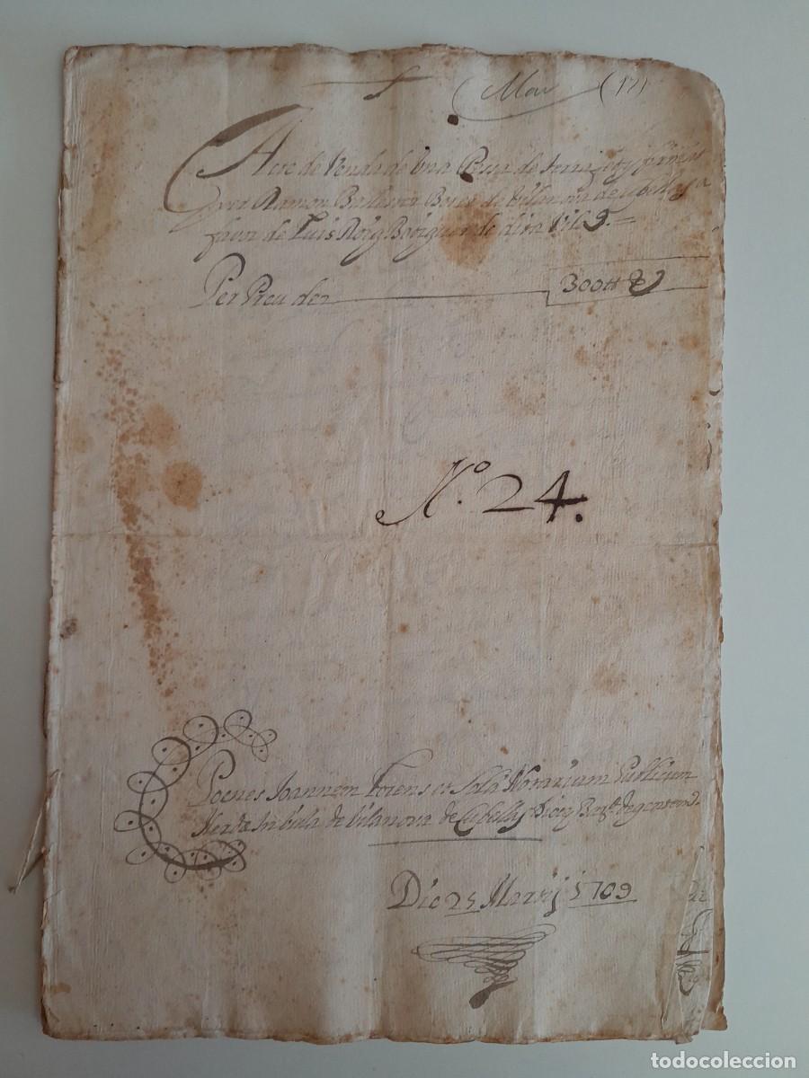 Manuscritos antiguos: MANUSCRITO ACTA DE VENTA DE UNA VI&Ntilde;A A FAVOR DE LUIS ROIG EN VILANOVA DE CUBELLS (25 MARZO 1709)