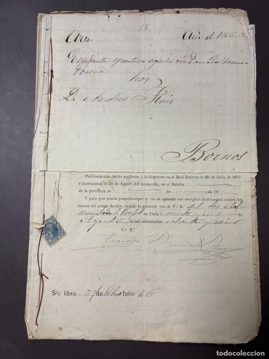 Manuscritos antiguos: BORNOS 1886. EXPEDIENTE EJECUTIVO DE APREMIO ANDR&Eacute;S RUIZ BIENES NACIONALES. LEER