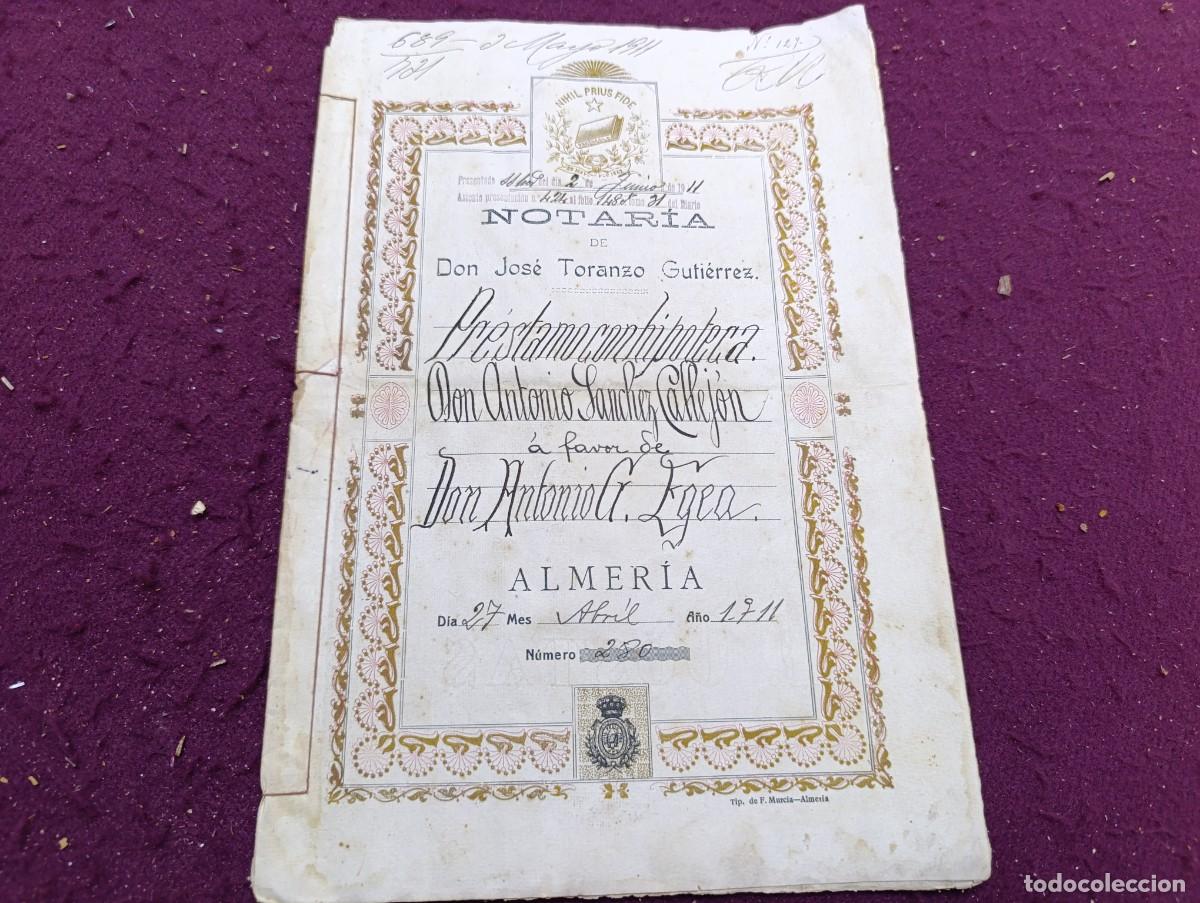 Manuscrits anciens: 1911, Antiguo Documento Manuscrito, Pr&eacute;stamo con Hipoteca, Almer&iacute;a