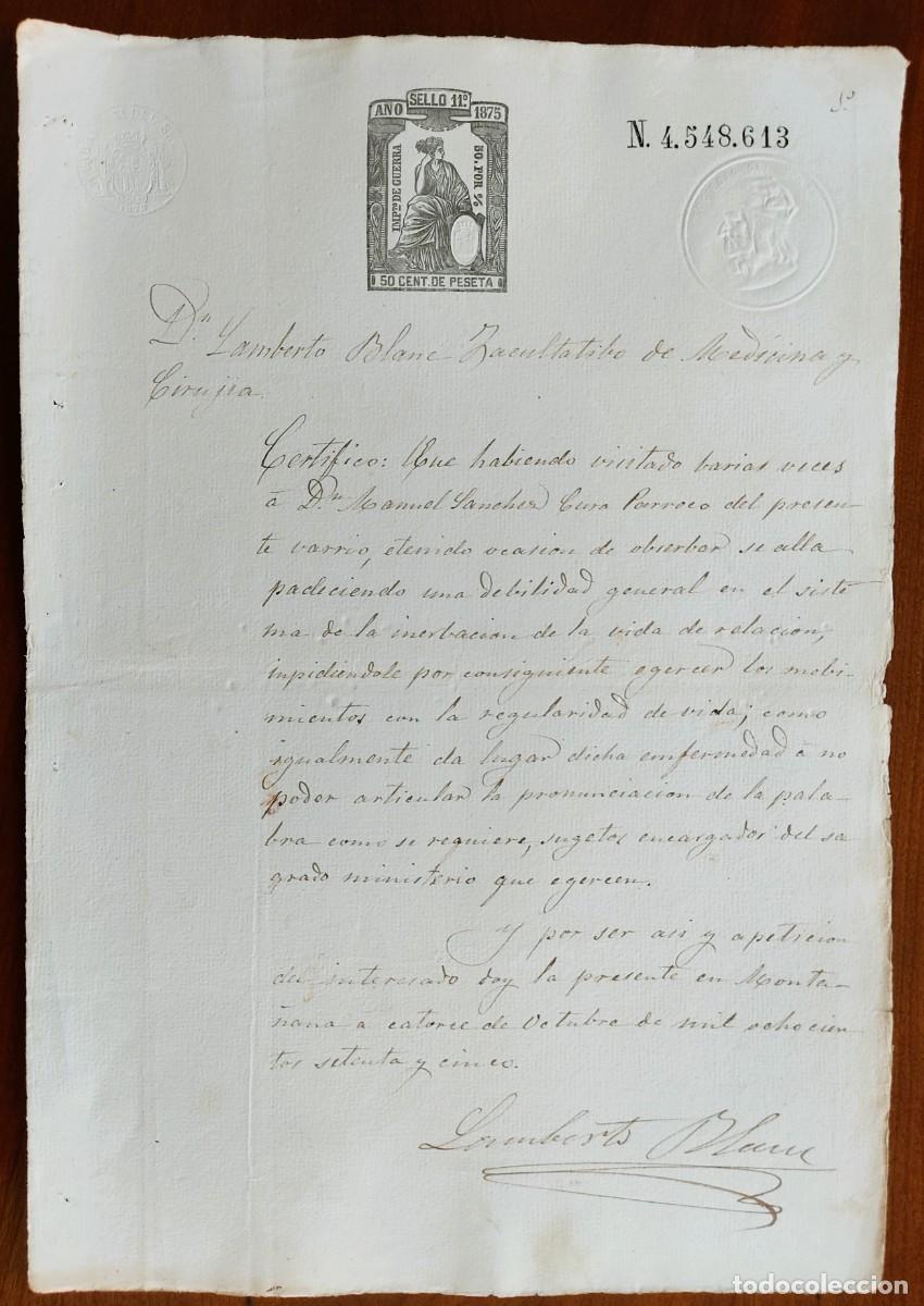 Manuscritos antiguos: MONTA&Ntilde;ANA (HUESCA) A&Ntilde;O 1875 - SELLO 11&ordm; 50 CENT. PTA - CERTIFICADO CIRUJANO ENFERMEDAD CURA