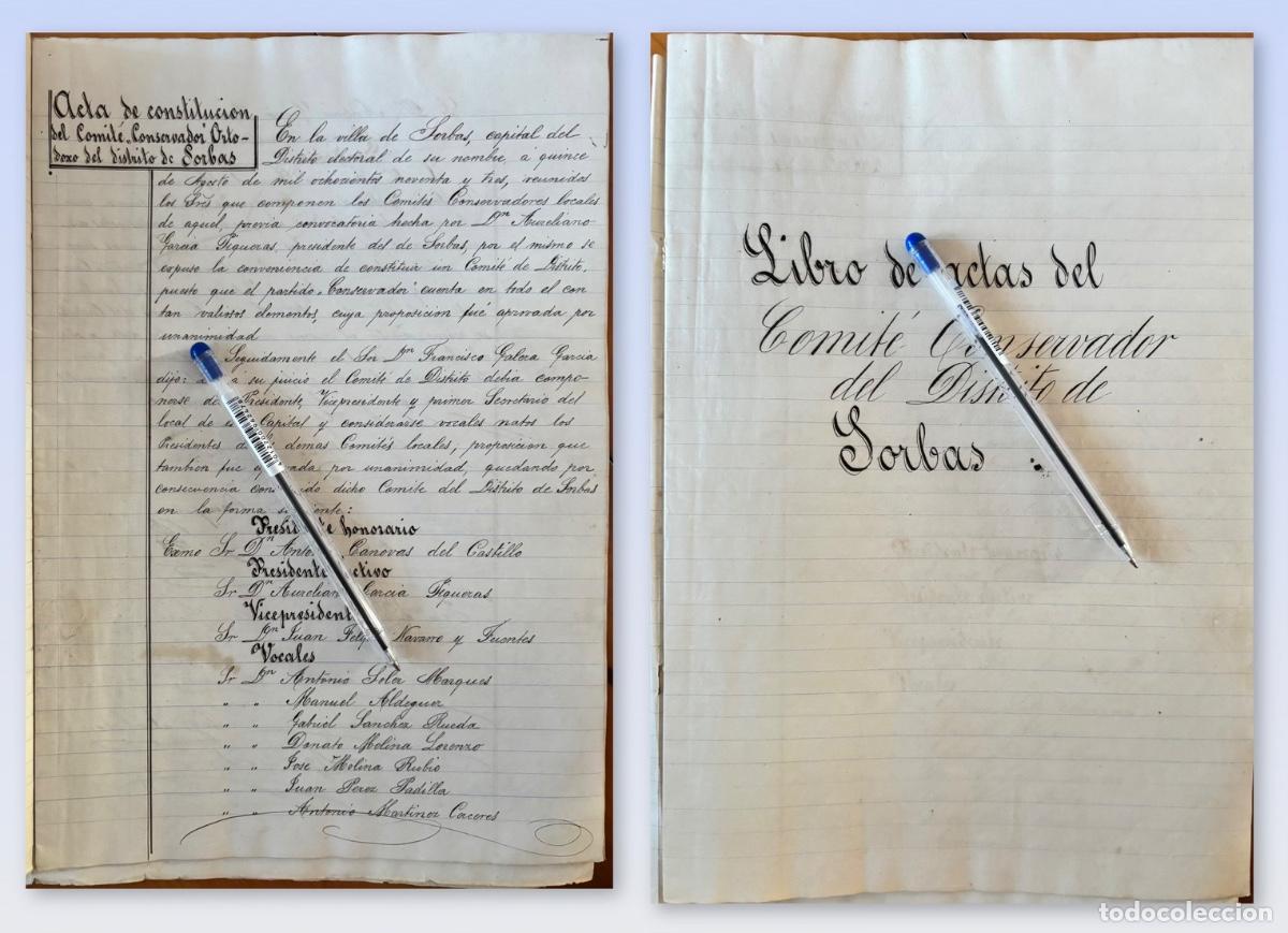 Manuscritos antiguos: SORBAS- ALMERIA- PARTIDO CONSERVADOR- ACTA CONSTITUCI&Oacute;N- 1893