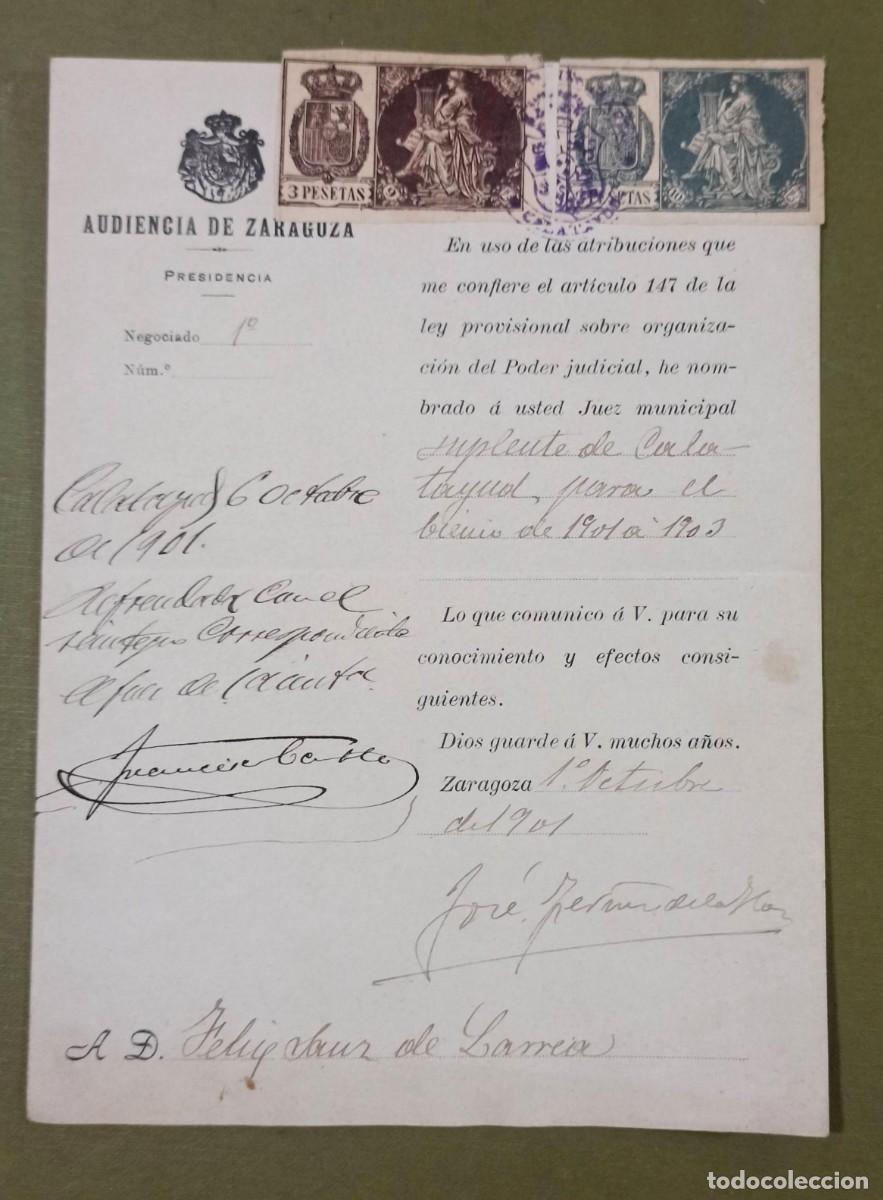 Manuscritos antiguos: AUDIENCIA DE ZARAGOZA &ndash; NOMBRAMIENTO JUEZ MUNICIPAL DE CALATAYUD &ndash; 1901 &ndash; P&Oacute;LIZAS FISCALES 3 y 2 pts