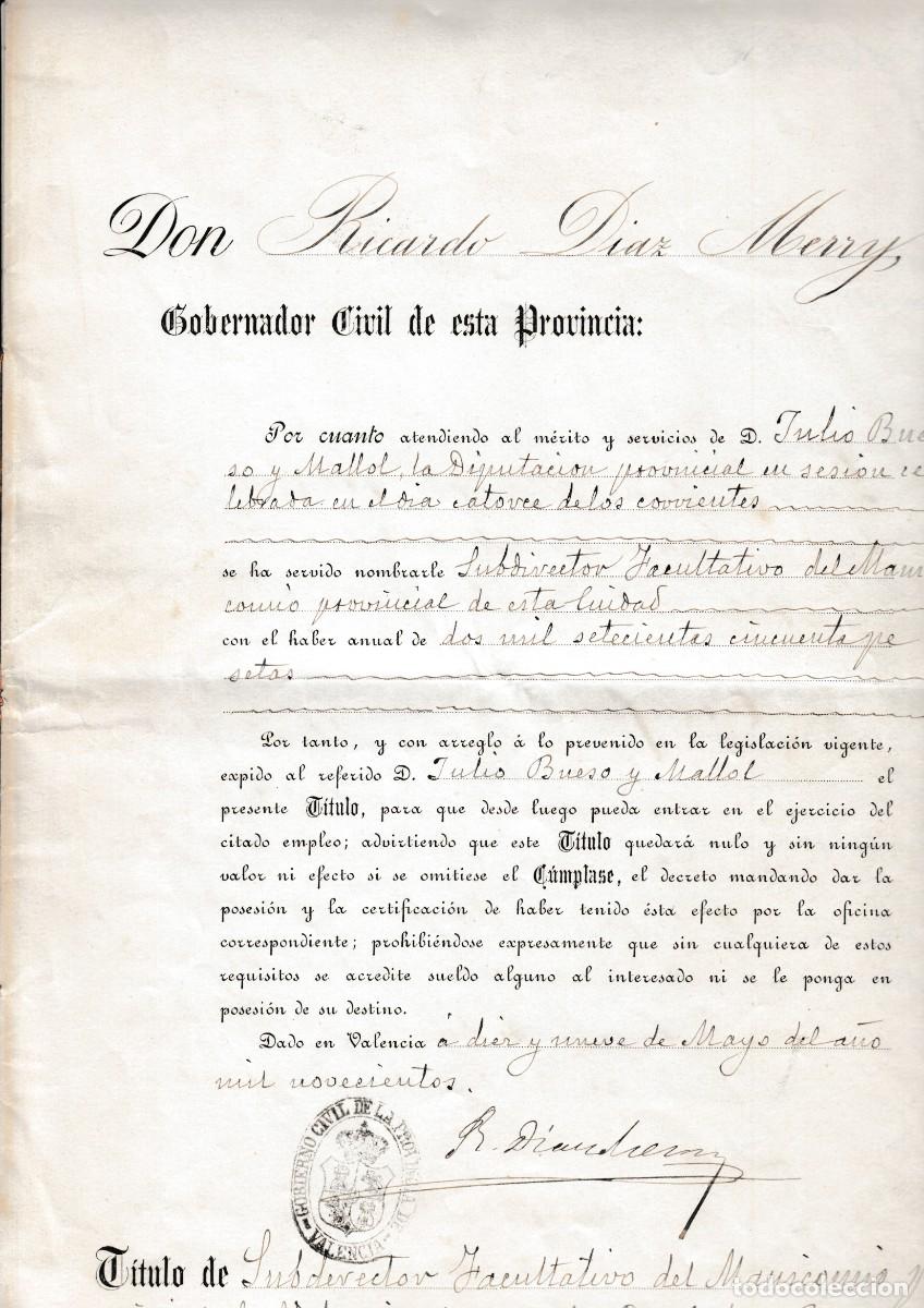 Manuscritos antiguos: 1900 VALENCIA TITULO DE SUBDIRECTOR DEL MANICOMIO PROVINCIAL DE VALENCIA. SELLO FISCAL 4&ordm; 25 PTS