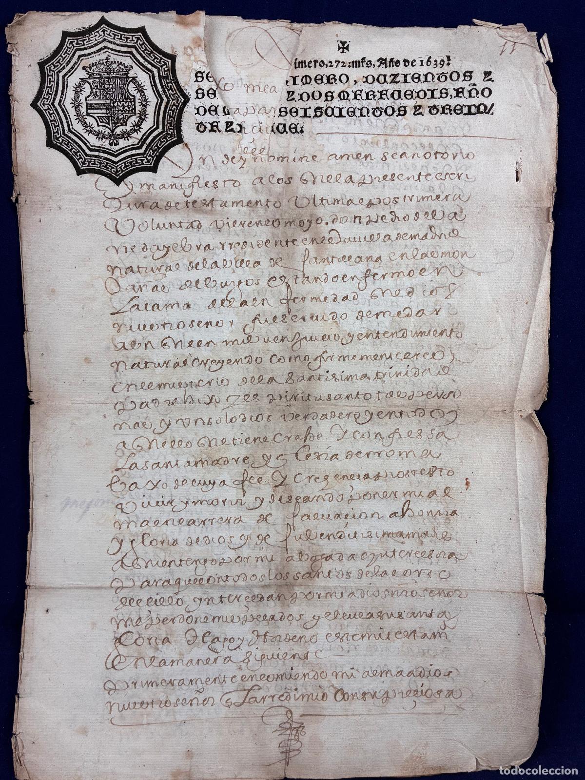 Manuscritos antiguos: TESTAMENTO DE DON PEDRO DE BARREDA. MADRID 1639. FELIPE IV. CONDE-DUQUE DE OLIVARES SELLO PRIMERO