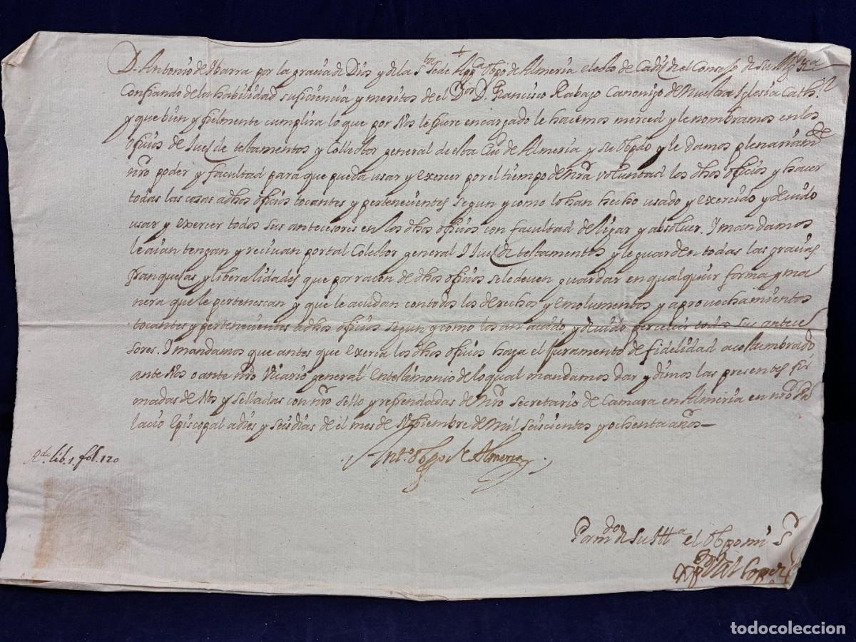 Manuscritos antiguos: Nombramiento Juez Testamentos. Antonio Ibarra 1680 Obispado Almer&iacute;a. Manuscrito Original Muy bueno