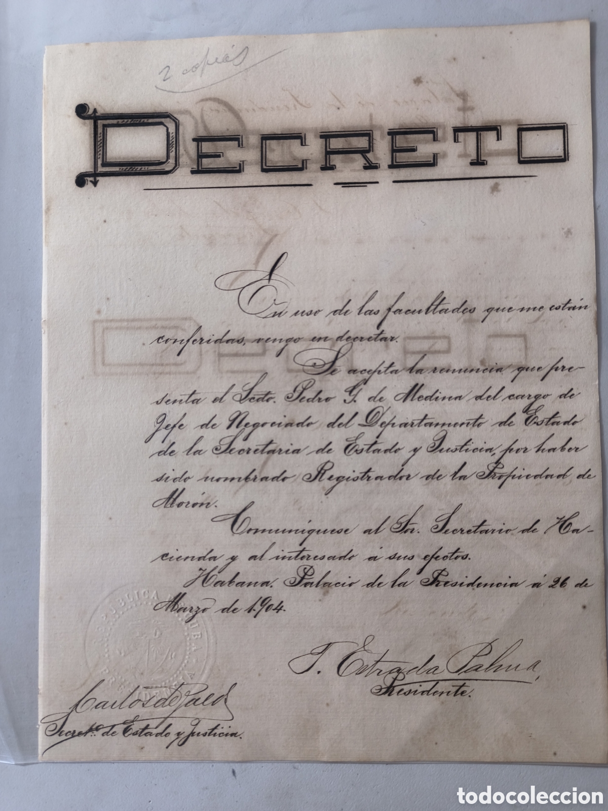 Manuscritos antiguos: Cuba,decreto del presidente Tom&aacute;s Estrada palma,a&ntilde;o 1904