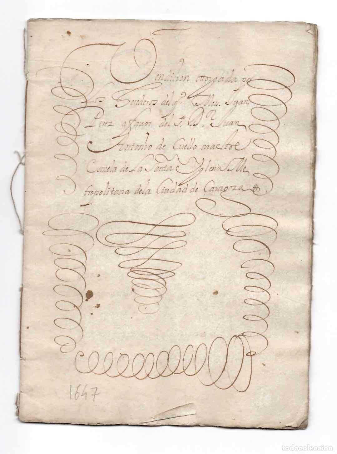 Manuscritos antiguos: DOCUMENTO NOTARIAL OTORGADO A FAVOR DE JUAN ANTONIO DE CUELLO, MESTRE DE STA. IGLESIA DE ZARAGOZA