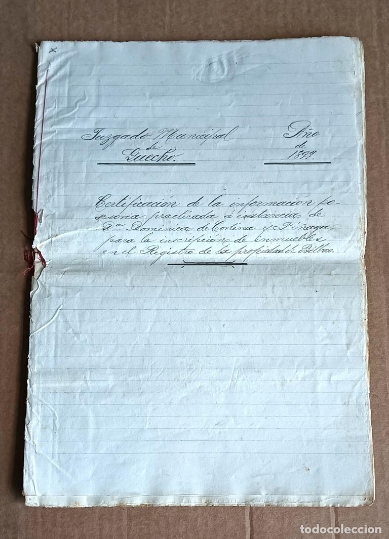 Manuscritos antiguos: Juzgado municipal de Guecho 1899 Certificaci&oacute;n de la informaci&oacute;n para la inscripci&oacute;n de un inmueble