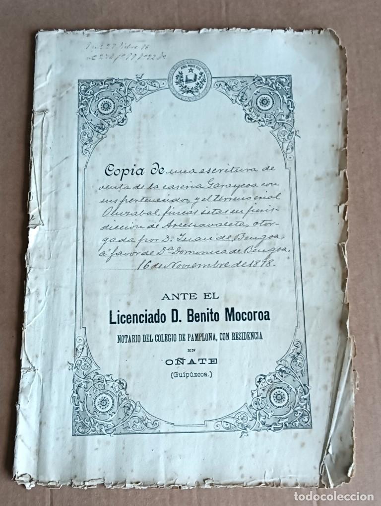 Manuscritos antiguos: Copia de una escritura de venta O&ntilde;ate 1898 Juan Bengoa y L&oacute;pez de Heredia vecino de Vergara y Por ot
