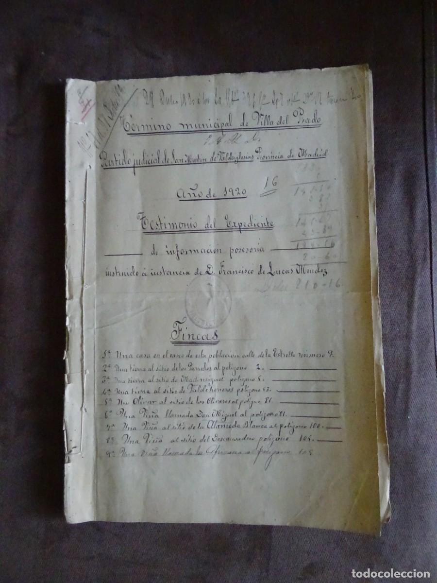 Manuscritos antiguos: Villa del Prado , Madrid, expediente posesorio de casa, vi&ntilde;as, tierras, olivar, 1920, 24 p&aacute;ginas
