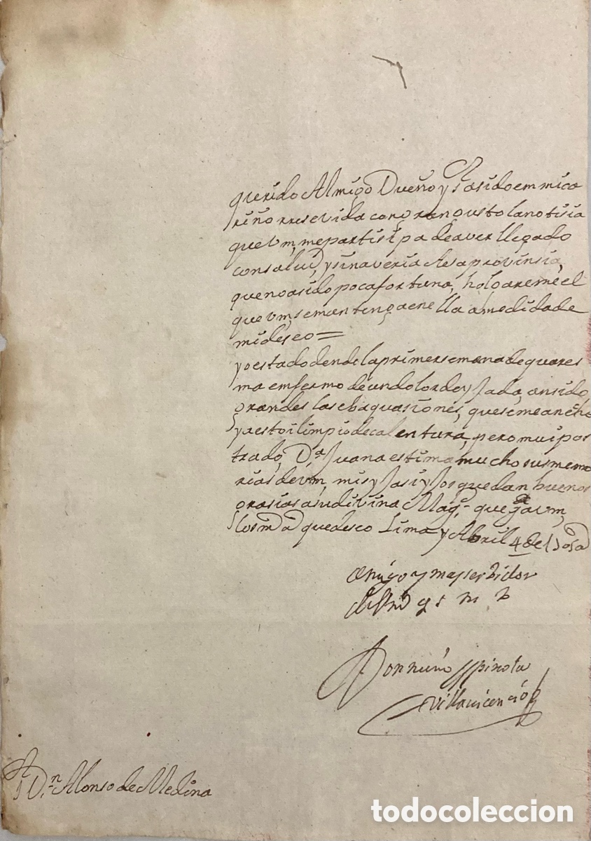 Manuscritos antiguos: Carta manuscrita de D. Nu&ntilde;o Espinola desde Lima a D. Alonso de Medina, Azangaro - Per&uacute; 1705.