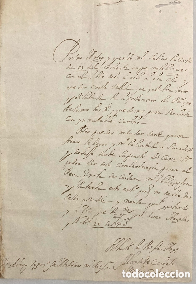 Manuscritos antiguos: Carta manuscrita a D. Alonso de Medina del Conde de Ca&ntilde;ete en 1696. Per&uacute;.