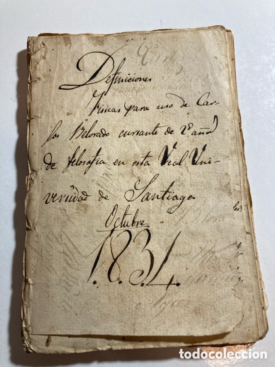 Manuscritos antiguos: Manuscrito 1834. Definiciones F&iacute;sicas de un alumno Universidad Santiago.