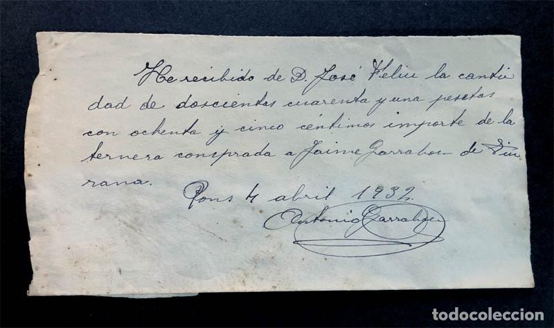 Manuscritos antiguos: PAGAR&Eacute; POR LA COMPRA DE UNA TERNERA EN PONS ( LLEIDA ) EN 1932 / SIURANA ( TARRAGONA )