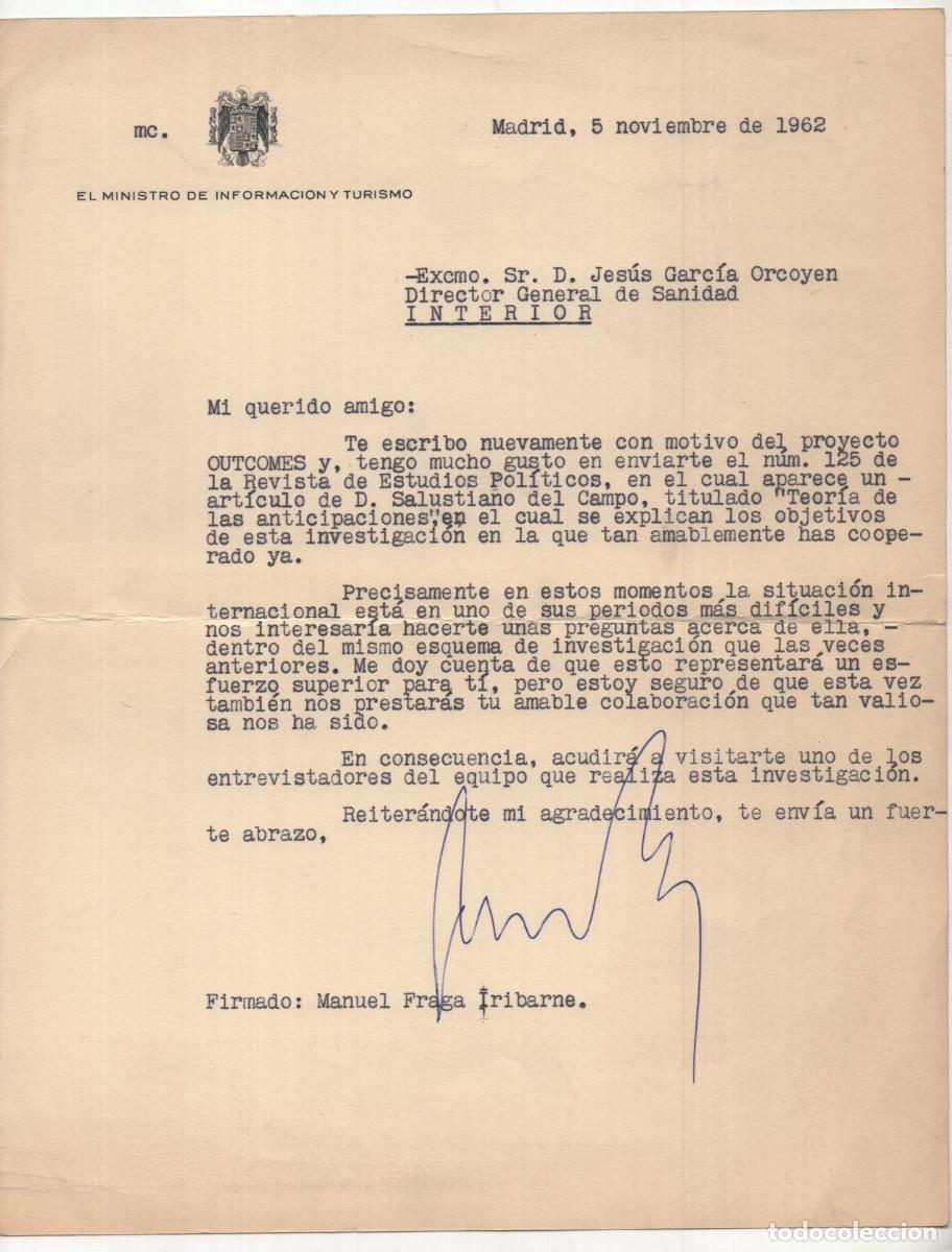 Manuscritos antiguos: CARTA FIRMA ORIGINAL MANUEL FRAGA MINISTRO DE INFORMACI&Oacute;N Y TURISMO A JES&Uacute;S GARC&Iacute;A ORCOYEN. 1962.