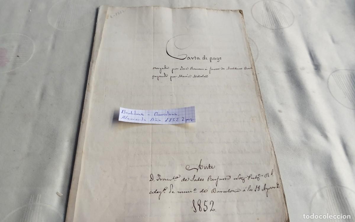 Manuscritos antiguos: BADALONA- BARCELONA MANUSCRITO CON TIMBROLOGIA A&Ntilde;O 1852 , 2 PAG