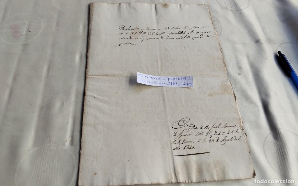Manuscritos antiguos: EL PERELLO -TORTOSA MANUSCRITO ANTIGUO CON TIMBROLOGIA A&Ntilde;O 1830 3 PAG