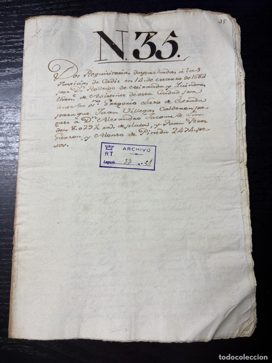 Manuscritos antiguos: SEVILLA-C&Aacute;DIZ, 1682. EXPEDIENTE JUDICIAL DE DEUDAS A FAVOR DE J&Aacute;COME DE LINDEN. 1 SELLO FISCAL