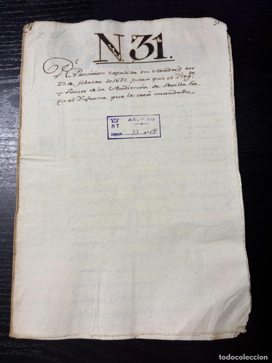 Manuscritos antiguos: SEVILLA,1677. CARLOS II.REAL PROVISI&Oacute;N MANUSCRITA.AUDIENCIA SEVILLA.JACOME DE LINDEN.1 SELLO FISCAL
