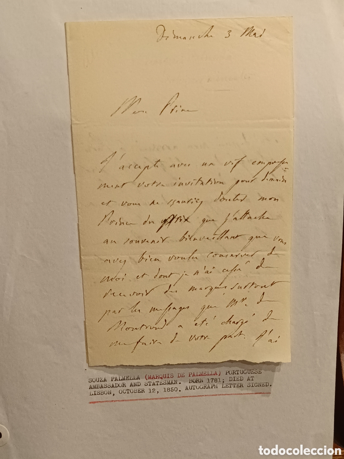 Manuscritos antiguos: MANUSCRITO. CARTA AUT&Oacute;GRAFA CON FIRMA DEL MARQUES DE PALMELA. 1829 POSIBLE DESTINATARIO TALLEYRAND