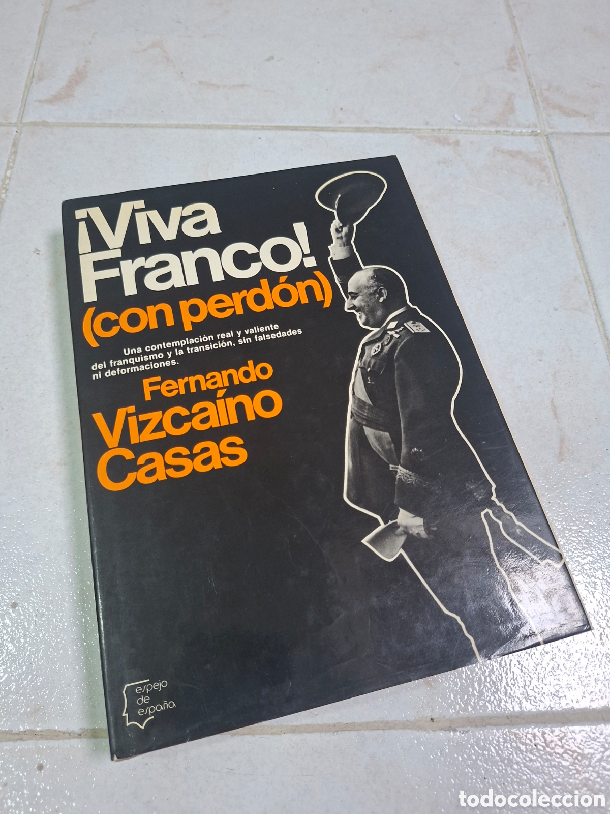 Manuscritos antigos: Viva Franco! (Con perdon) firmado autor