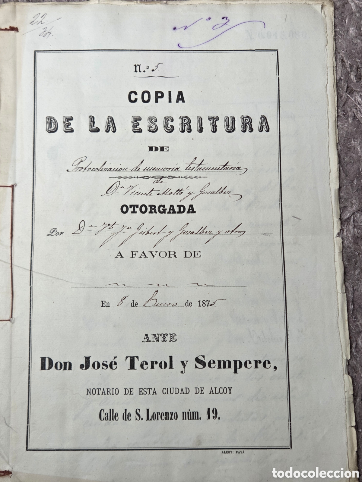 Ancient Manuscripts: Alcoy 1875 Escritura de Protocolizaci&oacute;n testamentaria.