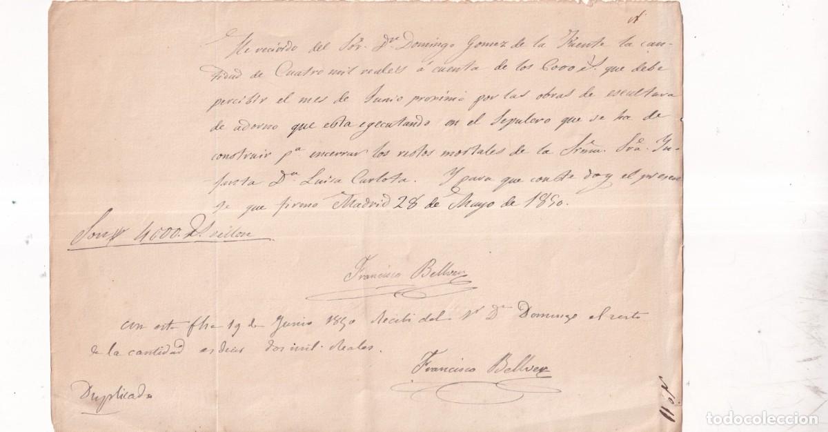 Manuscritos antiguos: Recibo sepulcro infanta do&ntilde;a Luisa Carlota de Borb&oacute;n-Dos Sicilias firma Francisco Bellver y Collazos